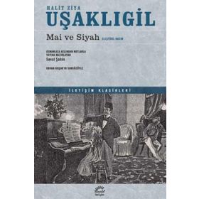 Mai ve Siyah Eleştirel Basım - halit ziya usakligil