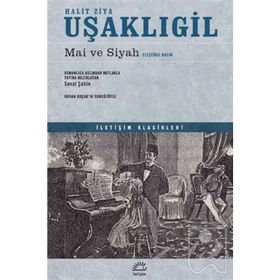 Mai ve Siyah Eleştirel Basım - halit ziya usakligil