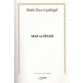 Mai ve Siyah - Halit Ziya Uşaklıgil