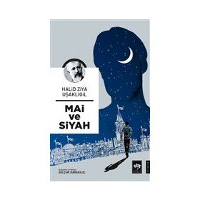 Mai ve Siyah Ötüken Neşriyat