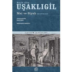 Mai ve Siyah Sadeleştirilmiş Basım - halit ziya usakligil