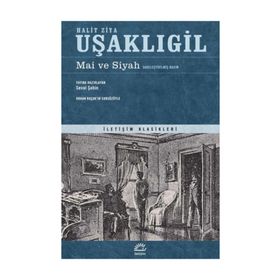 Mai ve Siyah Sadeleştirilmiş Basım - halit ziya usakligil