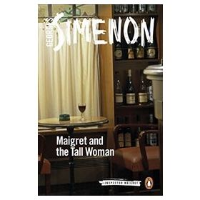 Maigret and the Tall Woman Inspector Maigret - Georges Simenon