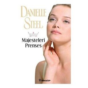 Majesteleri Prenses - Danielle Steel