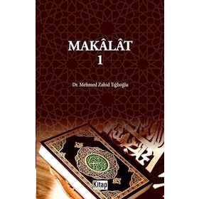Makalat 1 Mehmed Zahid Tığlıoğlu