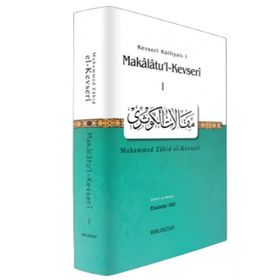 Makalat’ul Kevseri 1 - Muhammed Zahid el-Kevseri