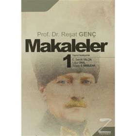 MAKALELER 1 PROF. DR. REŞAT GENÇ - REŞAT GENÇ