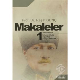 MAKALELER 1 PROF. DR. REŞAT GENÇ - REŞAT GENÇ
