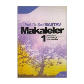 MAKALELER 1 - ŞERİF BAŞTAV