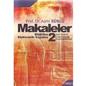 Makaleler 2 - Azmi Süslü