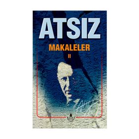 Makaleler 2 Bütün Eserleri 13 - Hüseyin Nihal Atsız