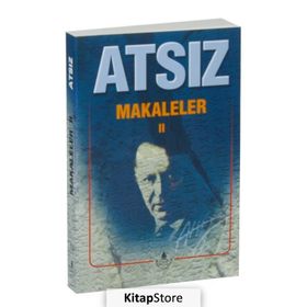 Makaleler 2 - Hüseyin Nihal Atsız