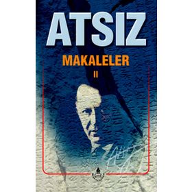 Makaleler 2 - Hüseyin Nihal Atsız