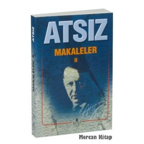 Makaleler 2 - Hüseyin Nihal Atsız