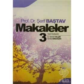 MAKALELER 3 - ŞERİF BAŞTAV
