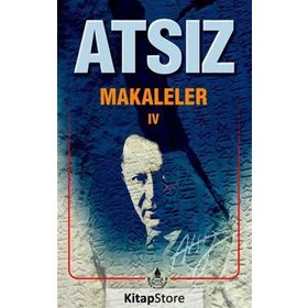 Makaleler 4 - Hüseyin Nihal Atsız