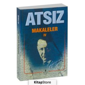 Makaleler 4 - Hüseyin Nihal Atsız