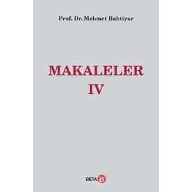 Makaleler 4 - Mehmet Bahtiyar