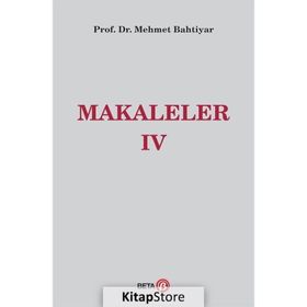 Makaleler 4 - Mehmet Bahtiyar