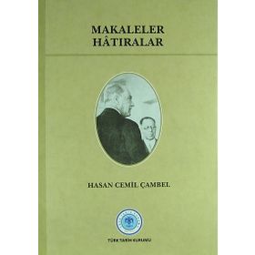 Makaleler Hatıralar - Hasan Cemil Çambel