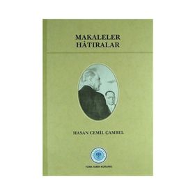 Makaleler Hatıralar - Hasan Cemil Çambel