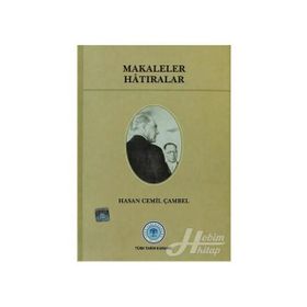 Makaleler Hatıralar - Hasan Cemil Çambel