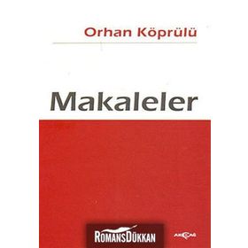 MAKALELER - ORHAN KÖPRÜLÜ
