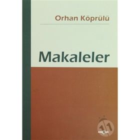 MAKALELER - ORHAN KÖPRÜLÜ