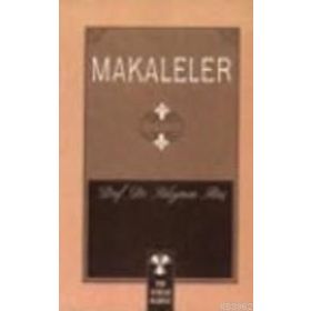 MAKALELER TOPLU ESERLER 5 - SABRI F. ÜLGENER
