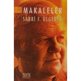 MAKALELER TOPLU ESERLER 5 - SABRI F. ÜLGENER