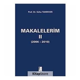 MAKALELERIM II - SÜHA TANRIVER