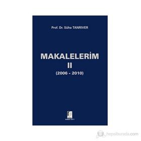 MAKALELERIM II - SÜHA TANRIVER