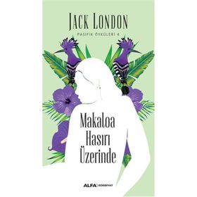 Makaloa Hasırı Üzerinde - Jack London