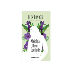 Makaloa Hasırı Üzerinde - Jack London