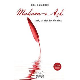 Makam-ı Aşk - Bilal Karabulut