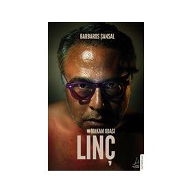 Makam Odası Linç - Barbaros Şansal