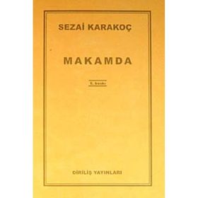 MAKAMDA - SEZAI KARAKOÇ