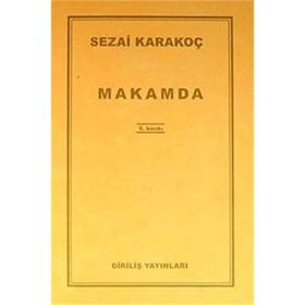 MAKAMDA - SEZAI KARAKOÇ