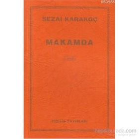 MAKAMDA - SEZAI KARAKOÇ