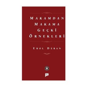 Makamdan Makama Geçki Örnekleri - Prof. Dr. Erol Deran