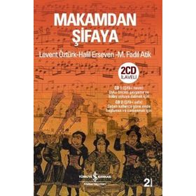 Makamdan Şifaya - Levent Öztürk