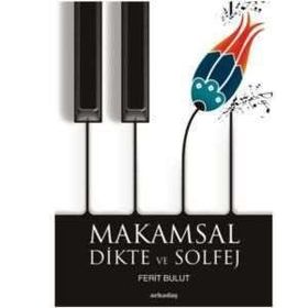 Makamsal Dikte ve Solfej - Ferit Bulut