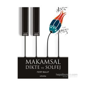 Makamsal Dikte ve Solfej - Ferit Bulut