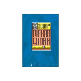 Makar Çudra - Maxim Gorki