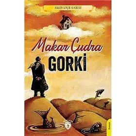 Makar Çudra - Maxim Gorki