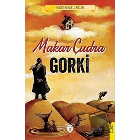 Makar Çudra - Maxim Gorki