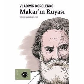 Makar'ın Rüyası - Vladimir Korolenko