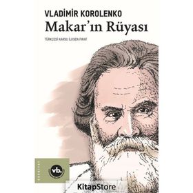 Makar'ın Rüyası - Vladimir Korolenko