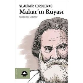 Makar'ın Rüyası - Vladimir Korolenko
