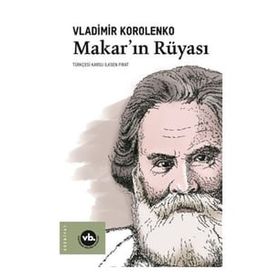 Makar'ın Rüyası - Vladimir Korolenko